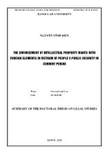 Tóm tắt Luận án The enforcement of intellectual property rights with foreign elements in vietnam of people’s public security in current period