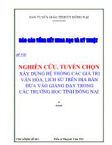 Đề tài Nghiên cứu, tuyển chọn xây dựng hệ thống các giá trị văn hóa, lịch sử trên địa bàn đưa vào giảng dạy trong các trường học tỉnh Đồng Nai