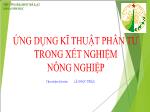 Đề tài Ứng dụng kĩ thuật phân tử trong xét nghiệm nông nghiệp