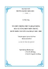 Luận án Tổ chức phòng thủ và hoạt động bảo vệ vùng biển miền trung dưới Triều Nguyễn giai đoạn 1802 - 1885