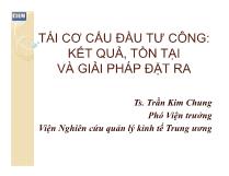 Tái cơ cấu đầu tư công: kết quả, tồn tại và giải pháp đặt ra