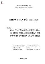 Đề tài Giải pháp nâng cao hiệu quả sử dụng tài sản ngắn hạn tại công ty cổ phần Hoàng Thái