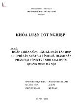 Đề tài Hoàn thiện công tác kế toán tập hợp chi phí sản xuất và tính giá thành sản phẩm tại công ty TNHH xây dựng dịch vụ và thương mại Quang minh Hà Nội