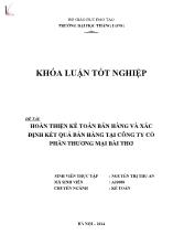 Đề tài Hoàn thiện kế toán bán hàng và xác định kết quả bán hàng tại công ty cổ phần thương mại Bài Thơ