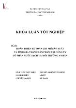 Đề tài Hoàn thiện kế toán chi phí sản xuất và tính giá thành sản phẩm tại công ty cổ phần nước sạch và môi trường An Dân