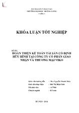 Đề tài Hoàn thiện kế toán tài sản cố định hữu hình tại công ty cổ phần giao nhận và thương mại Viko