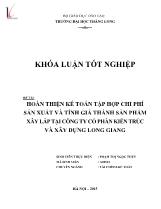 Đề tài Hoàn thiện kế toán tập hợp chi phí sản xuất và tính giá thành sản phẩm xây lắp tại công ty cổ phần kiến trúc và xây dựng Long Giang