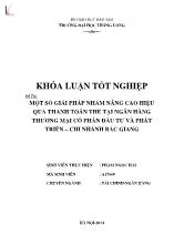 Đề tài Một số giải pháp nhằm nâng cao hiệu quả thanh toán thẻ tại ngân hàng thương mại cổ phần đầu tư và phát triển – Chi nhánh Bắc Giang