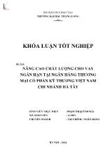 Đề tài Nâng cao chất lượng cho vay ngắn hạn tại ngân hàng thương mại cổ phần kỹ thương Việt Nam chi nhánh Hà Tây