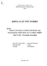 Đề tài Nâng cao chất lượng tín dụng tại ngân hàng thương mại cổ phần đầu tư và phát triển Việt Nam - Chi nhánh Nam Định