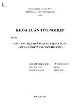 Đề tài Nâng cao hiệu quả sử dụng tài sản ngắn hạn tại công ty cổ phần bidecons