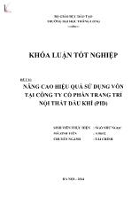 Đề tài Nâng cao hiệu quả sử dụng vốn tại công ty cổ phần trang trí nội thất dầu khí (pid)