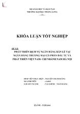 Đề tài Phát triển dịch vụ ngân hàng bán lẻ tại ngân hàng thương mại cổ phần đầu tư và phát triển Việt Nam - Chi nhánh nam Hà Nội