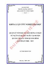 Đề tài Quản lý vốn đầu tư xây dựng cơ bản từ ngân sách nhà nước tại huyện Quảng Trạch, tỉnh Quảng Bình giai đoạn 2008 – 2012