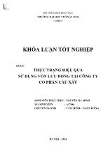 Đề tài Thực trạng hiệu quả sử dụng vốn lƣu động tại công ty cổ phần cầu xây