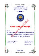 Kế toán tập hợp chi phí sản xuất và tính gia thành sản phẩm tại công ty cổ phần đầu tư thương mại và dịch vụ Đồng Lộc