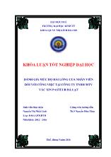 Khóa luận Đánh giá mức độ hài lòng của nhân viên đối với công việc tại công ty TNHH MTV vắc xin pasteur Đà Lạt