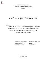 Khóa luận Giải pháp nâng cao chất lượng cho va tiêu dùng tại ngân hàng thương mại cổ phần đầu tư và phát triển Việt Nam chi nhánh Thành Đô