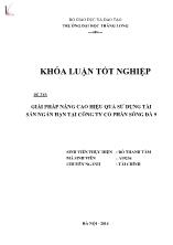 Khóa luận Giải pháp nâng cao hiệu quả sử dụng tài sản ngắn hạn tại công ty cổ phần sông Đà 9