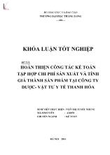 Khóa luận Hoàn thiện công tác kế toán tập hợp chi phí sản xuất và tính giá thành sản phẩm tại công ty dược - Vật tư y tế Thanh Hóa