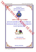 Khóa luận Kế toán chi phí sản xuất và tính giá thành sản phẩm tại công ty TNHH MTV Cao su Quảng Trị