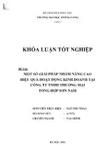 Khóa luận Một số giải pháp nhằm nâng cao hiệu quả hoạt động kinh doanh tại công ty TNHH thương mại tổng hợp Sơn Nam