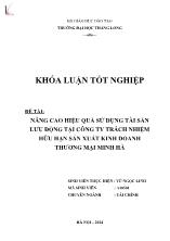 Khóa luận Nâng cao hiệu quả sử dụng tài sản lƣu động tại công ty trách nhiệm hữu hạn sản xuất kinh doanh thương mại Minh Hà