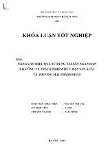 Khóa luận Nâng cao hiệu quả sử dụng tài sản ngắn hạn tại công ty trách nhiệm hữu hạn sản xuất và thương mại Thành Phát