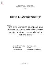 Khóa luận Phân tích lợi nhuận hoạt động kinh doanh và các giải pháp nâng cao lợi nhuận tại công ty TNHH xây dựng Phương Đông