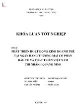 Khóa luận Phát triển hoạt động kinh doanh thẻ tại ngân hàng thương mại cổ phần đầu tư và phát triển Việt Nam chi nhánh Quảng Ninh