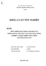 Khóa luận Phát triển hoạt động thanh toán không dùng tiền mặt tại ngân hàng nông nghiệp và phát triển nông thôn chi nhánh Sóc Sơn