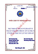 Khóa luận Thực trạng kế toán chi phí sản xuất và tính giá thành sản phẩm xây lắp tại công ty Cổ phần Xây dựng Thủy Lợi Thừa Thiên Huế