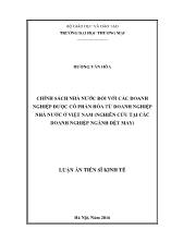 Luận án Chính sách nhà nước đối với các doanh nghiệp được cổ phần hóa từ doanh nghiệp nhà nước ở Việt Nam (nghiên cứu tại các doanh nghiệp ngành dệt may)