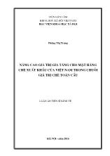 Luận án Nâng cao giá trị gia tăng cho mặt hàng chè xuất khẩu của Việt Nam trong chuỗi giá trị chè toàn cầu