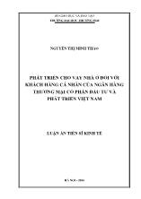 Luận án Phát triển cho vay nhà ở đối với khách hàng cá nhân của ngân hàng thương mại cổ phần đầu tư và phát triển Việt Nam