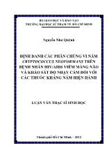 Luận văn Định danh các phân chủng vi nấm cryptococcus neoformans trên bệnh nhân hiv/aids viêm màng não và khảo sát độ nhạy cảm đối với các thuốc kháng nấm hiện hành