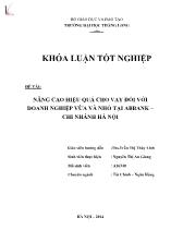 Khóa luận Nâng cao hiệu quả cho vay đối với doanh nghiệp vừa và nhỏ tại ABbank – chi nhánh Hà Nội