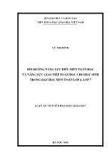 Luận án Bồi dưỡng năng lực biểu diễn toán học và năng lực giao tiếp toán học cho học sinh trong dạy học môn toán lớp 6, lớp 7