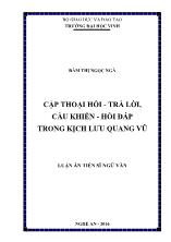 Luận án Cặp thoại hỏi - trả lời, cầu khiến - hồi đáp trong kịch Lưu Quang Vũ