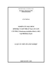 Luận án Nghiên cứu đặc điểm sinh học và kỹ thuật tạo cây con cây phay (Duabanga grandisflora Roxb. ex DC) tại tỉnh Bắc Kạn