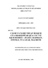 Luận văn Cái bi và nghệ thuật bi kịch của Shakespear qua các vở kịch Rômeô – Juliet, Hamlet, Ôtenlô, vua Lear, Macbeth