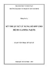 Luận văn Kỹ thuật xử lý xung số DPP cho hệ đo GAMMA NaI(Tl)