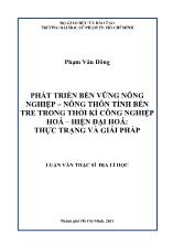 Luận văn Phát triển bền vững nông nghiệp – nông thôn tỉnh Bến Tre trong thời kì công nghiệp hoá – hiện đại hoá: thực trạng và giải pháp