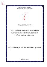 Luận văn Phát triển dịch vụ ngân hàng bán lẻ tại Ngân hàng thương mại cổ phần công thương Việt Nam