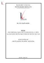 Luận văn Phát triển hoạt động cho vay khách hàng cá nhân tại Ngân hàng thương mại cổ phần kỹ thương Việt Nam