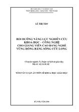 [Tóm tắt] Luận án Bồi dưỡng năng lực nghiên cứu khoa học – công nghệ cho giảng viên Cao đẳng nghề vùng Đồng bằng sông Cửu Long