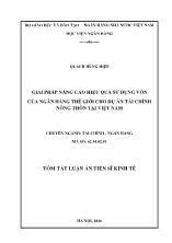 [Tóm tắt] Luận án Giải pháp nâng cao hiệu quả sử dụng vốn của ngân hàng thế giới cho dự án tài chính nông thôn tại Việt Nam