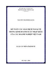 Luận án Kế toán các giao dịch ngoại tệ trong kinh doanh xuất nhập khẩu của các doanh nghiệp Việt Nam