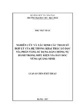 Luận án Nghiên cứu và xác định các tham số hợp lý của hệ thống khai thác lò dọc vỉa phân tầng sử dụng dàn chống tự hành trong điều kiện vỉa dày dốc vùng Quảng Ninh