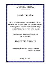 Luận án Phát triển nhân lực nhà báo của các đài phát thanh-Truyền hình của các thành phố lớn Việt Nam - nghiên cứu điển hình tại đài phát thanh - truyền hình Hà Nội